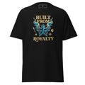Built From Royalty Regal Unisex Classic Tee - Built From Royalty